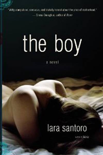 The Boy by Lara Santoro - In this buzzed-about novel, Anna is a 40-something single mother trying to put her life together after a bitter divorce. She meets her neighbor?s 20-year-old son and is soon engaged in a reckless affair. The consequences are unthinkable.  (Photo: Little, Brown &amp; Company Publishing)