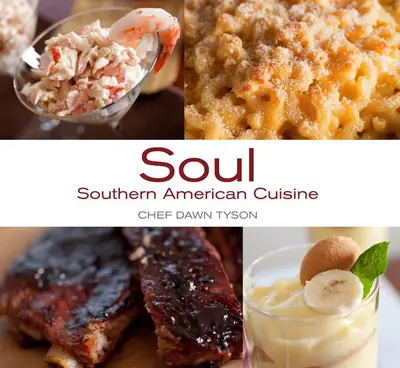 Soul Southern American Cuisine by Chef Dawn Tyson - Pick up the new cookbook everyone is raving about — Soul: Southern American Cuisine and cook up your favorite treats with Chef Dawn Tyson. Enjoy recipes that have been handed down from generation to generation and dishes that are guaranteed to reach your soul.  (Photo: Keep It Cookin Productions)