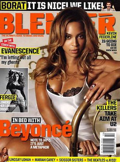 Naughty Bey - Blender magazine may be defunct, but we'll always have this October 2006 cover. Beyoncé got coy in a slinky nightgown and exposed bra.   (Photo: Blender Magazine)