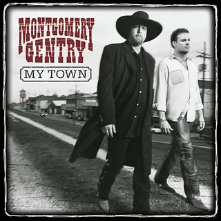 Track 19 - Montgomery Gentry - &quot;My Town&quot;&nbsp;(Photo: Columbia Records)