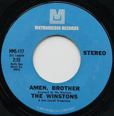 The Winstons, 'Amen, Brother' - Famously known as the &quot;Amen break,&quot; this instantly recognizable beat formed the backbone of N.W.A.'s&nbsp;&quot;Straight Outta Compton,&quot; Mantronix's &quot;King of the Beats&quot; and many other rap hits. It also later became a vital building block for jungle and drum-and-bass.  (Photo: Metromedia Records)