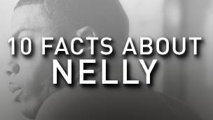 Nelly, Nellyville, 10 Facts About Nelly
