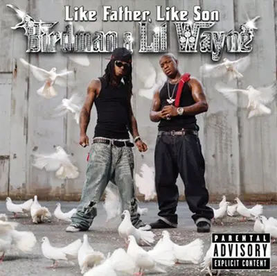 Birdman &amp; Lil Wayne, Like Father Like Son - On highlights such as &quot;Stuntin' Like My Daddy&quot; and &quot;Leather So Soft,&quot; Birdman's straightforward, blue-collar bars are an effective complement for an at-his-peak Weezy's stream-of-consciousness non-sequiturs.(Photo: Courtesy Cash Money Records)