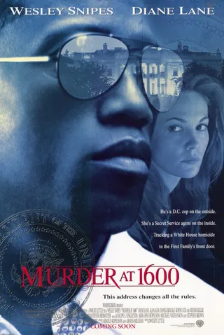 Murder At 1600, Thursday at 9A/8C&nbsp; - Watch Wesley Snipes do his thing during the early parts of his career. &nbsp;Murder at 1600 Original Movie Poster (Photo: Warner Bros)