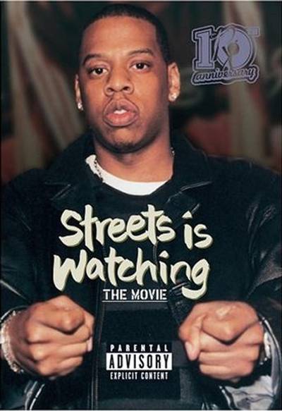 Streets Is Watching&nbsp; - Streets Is Watching was a straight-to-DVD movie by rapper Jay-Z. The movie details his out of town drug exploits as well as tension between his crew. Jay's former partner Damon Dash also had a prominent role in the film. (Photo: Roc-A-Fella Records)