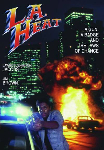 The Heat Is On - In 1989, Jacobs went from being a part of an alien world to helping to protect the world we live in the film L.A Heat.(Photo: PM Entertainment Group)
