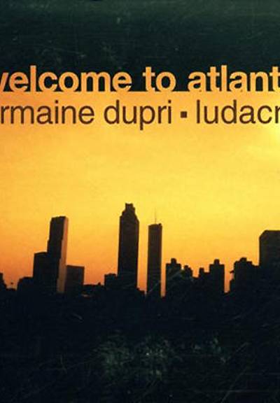 'Welcome to Atlanta' by Jermaine Dupri Featuring Ludacris - What other way to get a tour of ATL than with unofficial mayor Jermaine Dupri and Ludacris, the voice of Atlanta?   (Photo: So So Def Recordings)