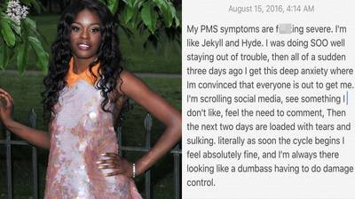 Biology is to blame - In August 2016 she blamed PMS for her “Jekyll and Hyde” ways – this time around referring to when she compared recording artist Zayn to a trans-man.(Photos from left:&nbsp;WENN, Azealia Banks via Instagram)