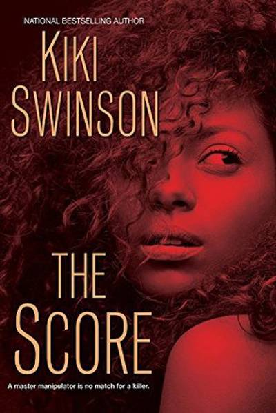 The Score by Kiki Swinson - Sometimes you just need a little drama in your life. So, slip into this seductive thriller about identity theft mastermind Lauren Kelly, who uncovers that her lover and accomplice, Matt Connors, and their partner are about to pull the ultimate betrayal following a multi-million dollar heist. It's available January 26.(Photo: Kensington)