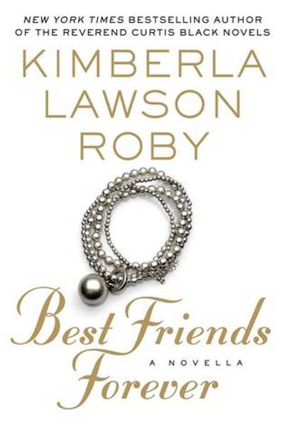 Best Friends Forever by Kimberla Lawson - Kimberla Lawson, author of the New York Times best-selling Reverend Curtis Black novels, returns with this sure-to-be tearjerker (in the best way possible). As Celine?s marriage falls apart, with her 10-year-old daughter in the crosshairs, Celine receives another devastating blow when she is diagnosed with breast cancer. In this story of grace and faith, her childhood best friend Lauren swoops in to comfort her in her darkest moments.&nbsp;(Photo: Grand Central Publishing)
