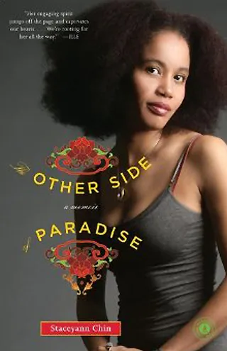 The Other Side of Paradise: A Memoir by Staceyann Chin - Jamaican performance artist Staceyann Chin discusses issues of race and sexuality in her brave and fiercely candid memoir. Included in the tender collection of unsettling memories she reveals are her coming out as a lesbian and finding the man she believes to be her father.(Photo: Scribner)