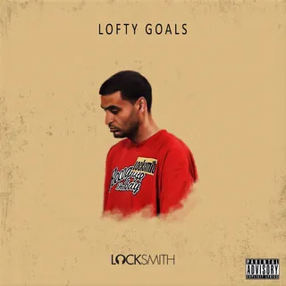 Lofty Goals - Lofty Goals was a mixtape that displayed Locksmith's lyrical ability and gained him credibility in the underground rap world.(Photo: Landmark Entertainment)