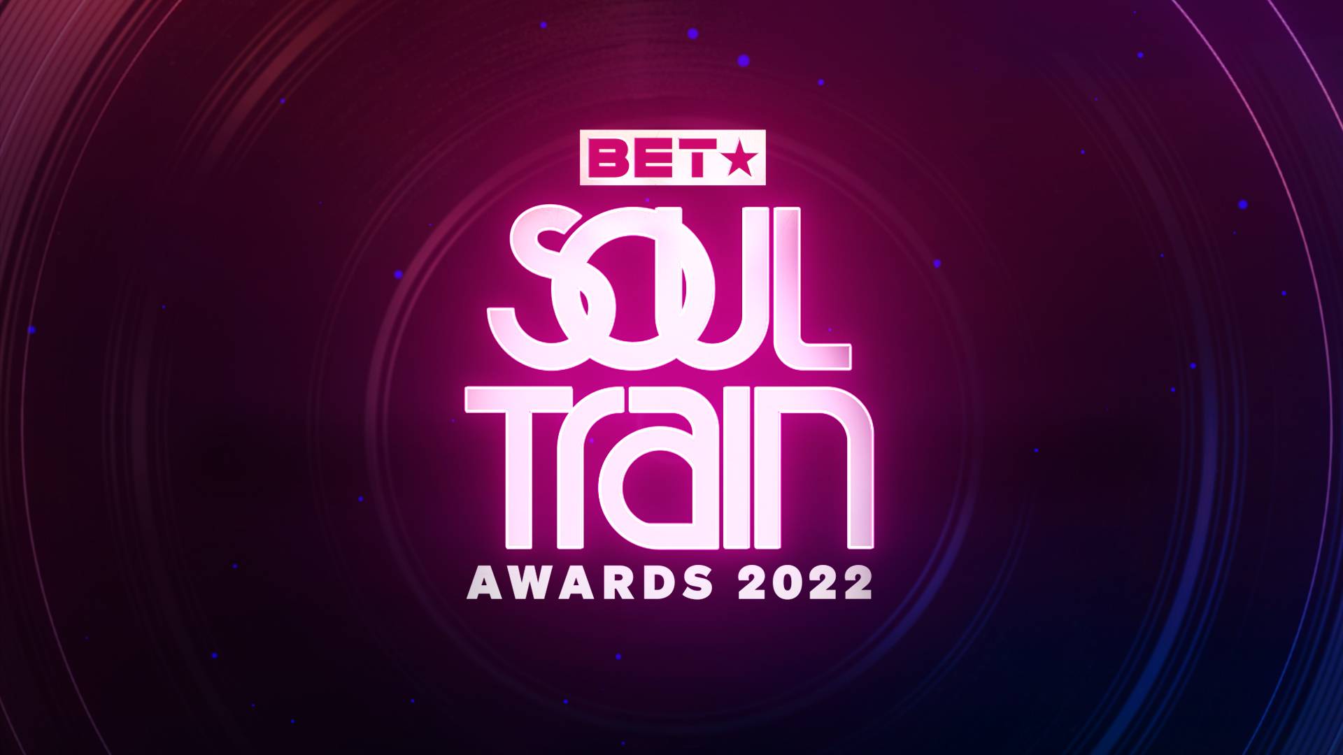 BET Soul Train Awards 2022 Watch on BET