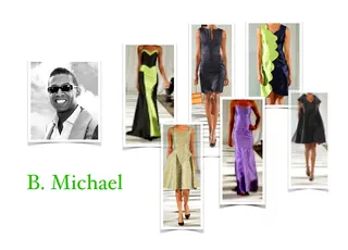 B. Michael - B. Michael sent a beautiful line of modern dresses down the runway for both daytime and evening fêtes.&nbsp;  (Photo: gentlem3nsclub.blogspot.com)