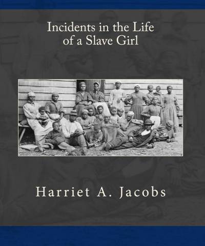 Incidents in the Life of a Slave Girl&nbsp; - Published in 1861, Harriet Jacobs’s book is one of the few slave narratives written by a woman. Forced to live on a plantation in North Carolina, Jacobs writes about the horrors of slavery, her children being sold away from her and how she reunited with them years later.(Photo: Dover Publications)