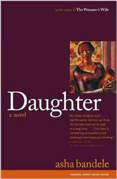 Daughter: A Novel - Ashe Bandele’s novel tells the story of Aya, a promising college bound 19-year old girl, who is mistakenly shot by a white police officer. As she fights for her life, her emotionally distant mother, Miriam, sits by her side, reminiscing on her own childhood and her regrets as a mother.&nbsp;(Photo: Scribner Publishing)