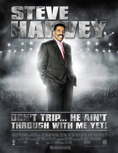 Steve Harvey: Don't Trip, He Ain't Through with Me Yet - See funnyman Steve Harvey. Saturday at 8A/7C.(Photo: CodeBlack Entertainment)