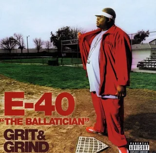 8. Grit &amp; Grind: The Ballatician (2002) - With the help of one of his favorite producers, E-40 crafted one of the most versatile albums of his career with 2002's Grit &amp; Grind. &quot;It was a transition into the new millennium. I had Rick Rock beats and the styles that I was flippin' on there were quite impressive,&quot; remembered 40. &quot;That one had that song, 'The Slap.' I coined that word and can't nobody say I didn't.&quot;(Photo: Jive Records)