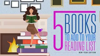 5 Books to Add To Your Reading List January Edition
