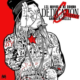 LIL WAYNE - DEDICATION 6: RELOADED - (Photo: Young Money)&nbsp;