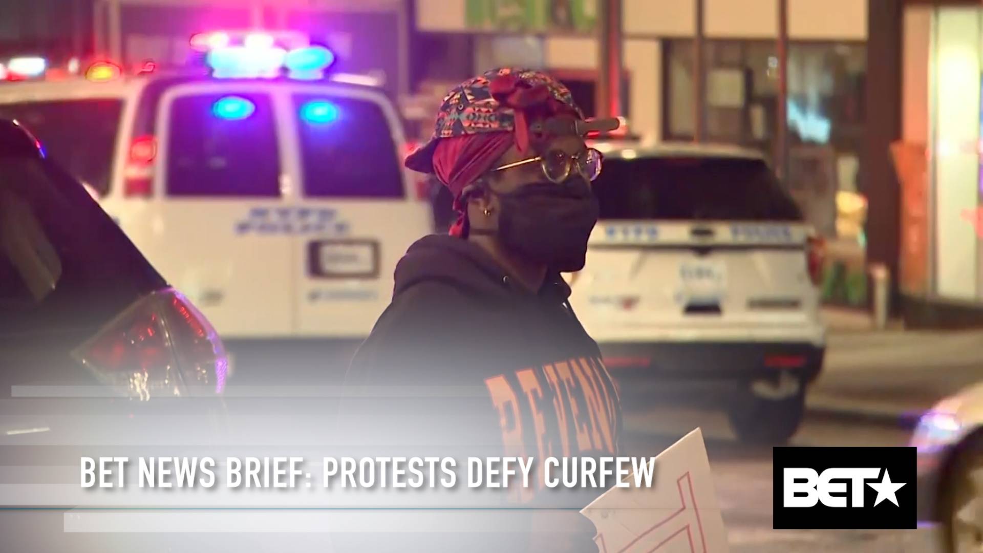 BET News Special: Protests Defy Curfew
