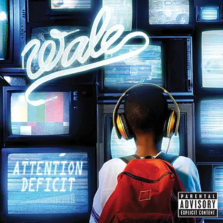 Getting Enough Attention - Wale makes his national debut when he puts out his critcally acclaimed debut LP Attention Deficit.&nbsp;The album yields hit singles like &quot;Chillin&quot; featuring Lady Gaga and &quot;Pretty Girl&quot; featuring Gucci Mane.&nbsp;  &nbsp;(Photo: Allido Records and Interscope Records)