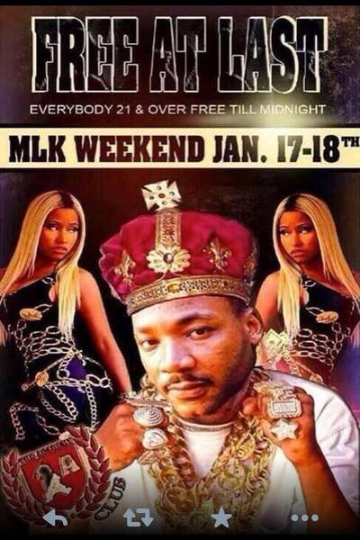 Free at Last? - Another bad Photoshop job of King on a man’s body wearing jewelry and rings that he was never seen wearing. It also steals a photo of Nicki Minaj. The party is called “Free at Last.” With these images, are we really? &nbsp;(Photo: The Academy Club via Facebook)