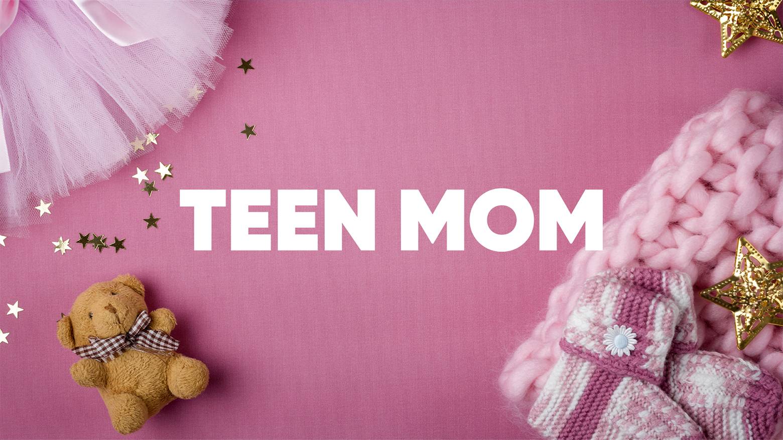 Watch MTV's Teen Mom On Pluto TV