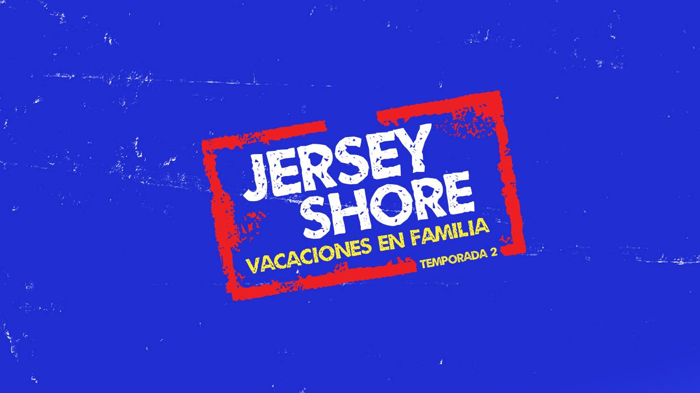 Jersey shore: Vacaciones en familia - Season 1 - TV Series | MTV España