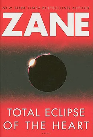 Total Eclipse of the Heart&nbsp; - Watch #BLX: In Baltimore With Zane(Photo: Atria Books)