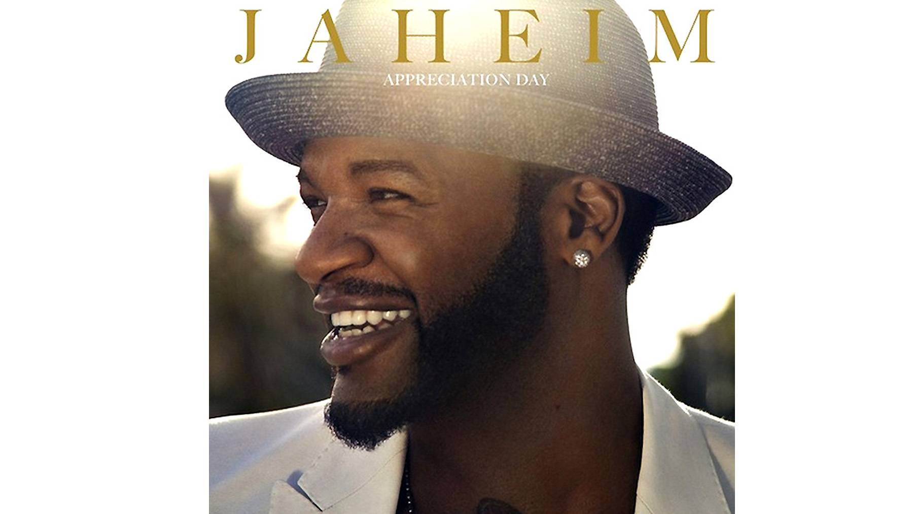 Jaheim, Appreciation Day