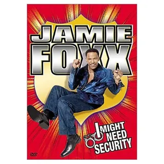 Jamie Foxx: I Might Need Security&nbsp; - His second comedy special that premiered on HBO in 2002 where he clowns every big time celebrity in the industry that year. Hence the reason he might need security. (Photo: Image Entertainment)