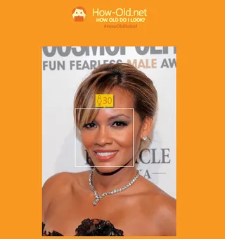 Evelyn Lozada - Real Age: 39How-Old.net: 30We wonder how she feels seeing that Microsoft seems to think that her older Basketball Wives enemy/costar looks younger than she&nbsp;does?(Photo: Jemal Countess/Getty Images)