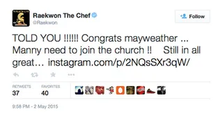 Raekwon @Raekwon - The Chef cooked up this post-fight tweet.(Photo: Raekwon via Twitter)