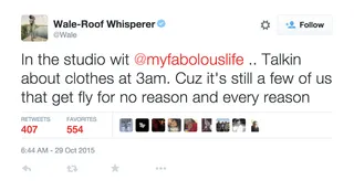 The Clothes Make the Man - Getting fly is a lifestyle.&nbsp;(Photo: Wale via Twitter)