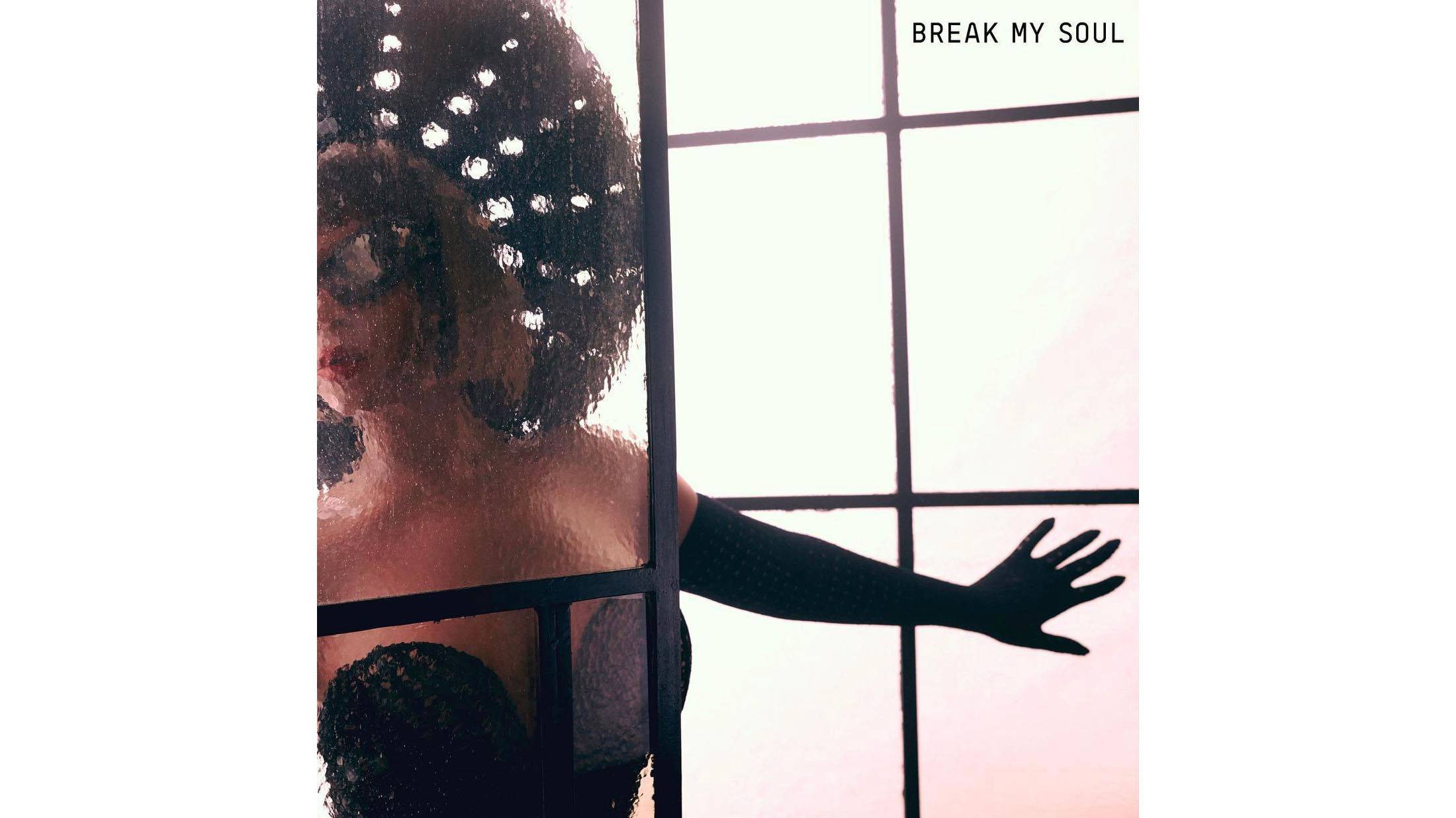 “Break My Soul,” the first single from her seventh album, Renaissance, 