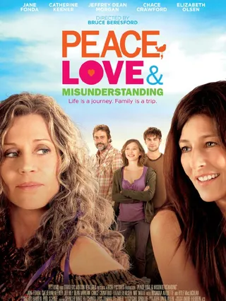 Peace, Love &amp; Misunderstanding — June 8 - A conservative lawyer (Catherine Keener) takes refuge with her estranged hippie mom (Jane Fonda) after a divorce and the reunion forces her to challenge her entire existence.(Photo: Courtesy IFC Films)