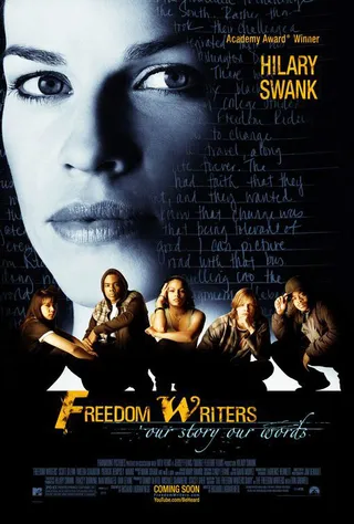 Freedom Writers - Freedom Writers starred Hillary Swank as a teacher who educates urban students about the horrors of the Holocaust.&nbsp; (Photo: MTV Films)&nbsp;