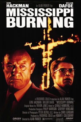 Mississippi Burning - Mississippi Burning tells the story of the murder of&nbsp; three civil rights activists and the investigation of their killings. The movie shows the brutality of the KKK and the corruption of the police and communities that supported them. (Photo: Orion Pictures Corporation)