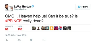 LeVar Burton - The Reading Rainbow and Roots star didn't want to believe the news.(Photo: LeVar Burton via Twitter) &nbsp;