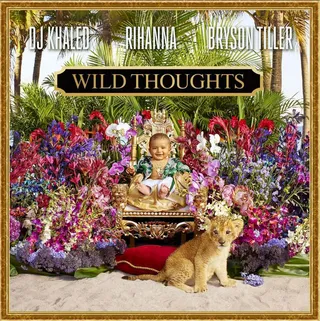 DJ KHALED FT. RIHANNA &amp; BRYSON TILLER – WILD THOUGHTS&nbsp; - (Photo:&nbsp;We the Best Music Group Records)