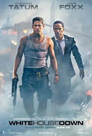 White House Down: June 28 - It has a plot line eerily similar to this year's Olympus Has Fallen; the President must be saved when a heavily armed group takes over 1600 Pennsylvania Avenue. But White House Down still&nbsp;promises to take you places you've never been. This time&nbsp;Jamie Foxx is the POTUS, his wanna-be secret service savior is Channing Tatum and The First Lady is the always stunning Garcelle Beauvais.(Photo: Columbia Pictures)