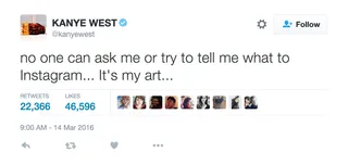 When They Try to Control Your Instagram - "They" are the ones who do not want Kanye to Instagram the way Kanye wants to Instagram.&nbsp;(Photo: Kanye West via Twitter)