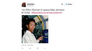 Mae Jemison - The physician and astronaut became the first Black woman in space when she went into orbit on the Space Shuttle Endeavor in 1992.(Photo: Mkambui via Twitter)