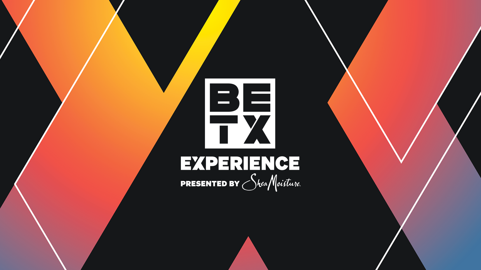 BET Experience Presented by SheaMoisture