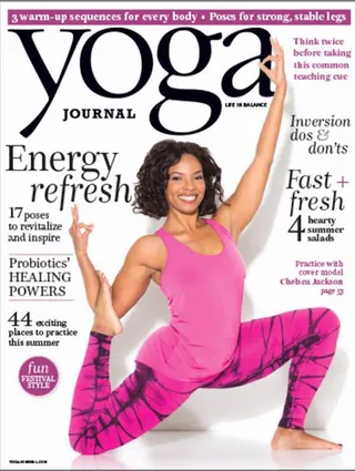 Chelsea Jackson on Yoga Journal - The Atlanta-based yoga instructor and chelsealovesyoga.com founder demonstrates good form and inspires us to hit the mat. Namaste.  (Photo: Yoga Journal, June 2015)