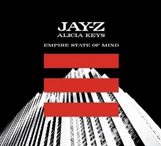 'Empire State of Mind' by Jay Z Featuring Alicia Keys - To think that Jay didn't even feel the song at first is crazy. We're lucky he came to his senses and got A. Keys on the track for a certified classic.   (Photo: Roc Nation/Atlantic Records)