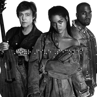 5. "FourFive Seconds" ft. Kanye West &amp; Paul McCartney - "FourFive Seconds" dropped unexpectedly this past Saturday night and was led by Rih Rih and features Kanye West and Paul McCartney. The song is largely just the vocals of Rih and Ye paired with a guitar. The country-folk music feel puts this single in a different category and stratosphere.&nbsp;  (Photo: Def Jam Recordings)&nbsp;