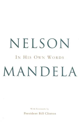 In His Own Words&nbsp;—&nbsp;Bill Clinton and Nelson Mandela - (Photo: Little, Brown and Company)