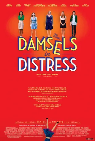 Damsels in Distress:&nbsp; April 6 - This Mean Girls meets Clueless group of style obsessed college girls school a new coed in the ways of helping people at their grungy university. Stars Megalyn Echikunwoke and Greta Gerwig.(Photo: Courtesy Sony Pictures)